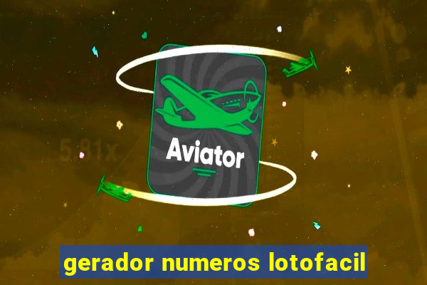 gerador numeros lotofacil